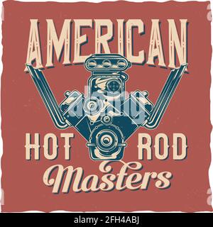 Hot Rod theme t-shirt label design with illustration of powerful engine Stock Vector
