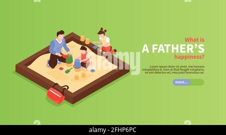 Fathers happiness horizontal banner with dad and kids playing in sandbox isometric vector illustration Stock Vector