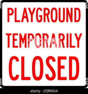 Playground temporarily closed sign. Warning symbol. Backgrounds and Labels. Stock Vector