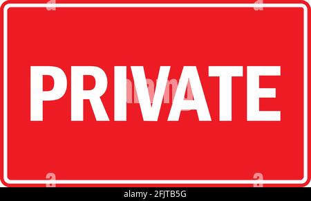 Private sign. White on red background. Door signs and symbols. Stock Vector