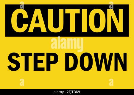 Step down caution sign. Black on yellow background. Safety signs and symbols. Stock Vector