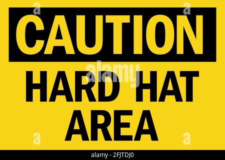 Hard hat area caution sign. Black on yellow background. Perfect for backgrounds, backdrop, sticker, label, sign, symbol and wallpaper. Stock Vector