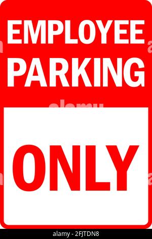 Employee parking only sign. Parking spaces is allocated only for employee. Stock Vector