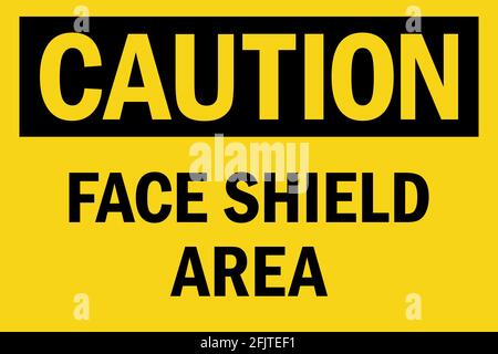 Caution Face Shield Area sign. Black on yellow background. Personal protection Safety signs and symbols. Stock Vector