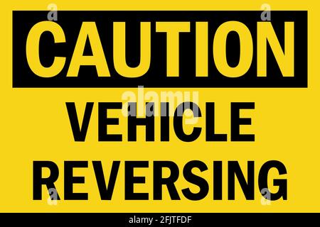 Caution vehicle reversing sign. Black on yellow background. Safety signs and symbols. Stock Vector