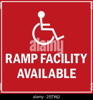 Ramp facility available sign. White on Red background. Safety signs and symbols. Stock Vector