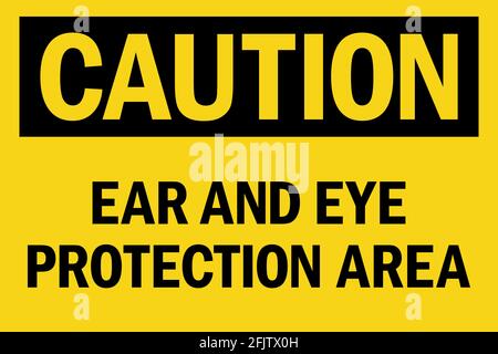 Caution ear and eye protection area sign. Black on yellow background. Safety signs and symbols. Stock Vector