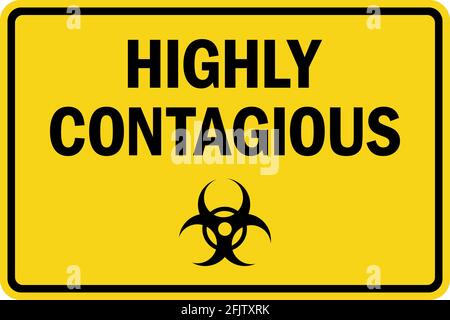Highly contagious caution sign with biological hazard symbol . White on Red background. Safety signs and symbols. Stock Vector