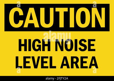 Caution high noise level area sign. Black on yellow background. Safety signs and symbols. Stock Vector