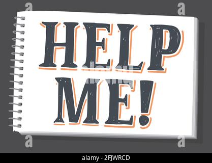 Help me hand lettering with gray and orange colors on white background. Hand drawn phrase on sketchbook. Vector print illustration.  Stock Vector
