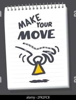 Make your move lettering on white background. Hand drawn on notebook page. Human hand and pawn drawing in yellow color. Vector print illustration. Stock Vector