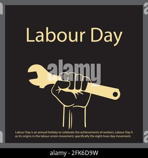 Labour Day is an annual holiday to celebrate the achievements of workers. Labour Day has its origins in the labour union movement, specifically the ei Stock Vector