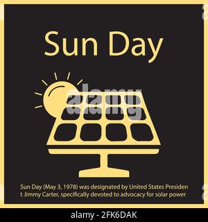 Sun Day (May 3, 1978) was designated by United States President Jimmy Carter, specifically devoted to advocacy for solar power Stock Vector