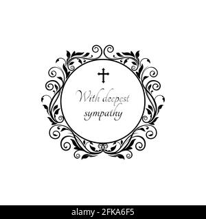 With deepest sympathy message on gravestone with vintage flower ornaments and crucifix cross. Vector funeral lettering on tombstone, round floral bord Stock Vector