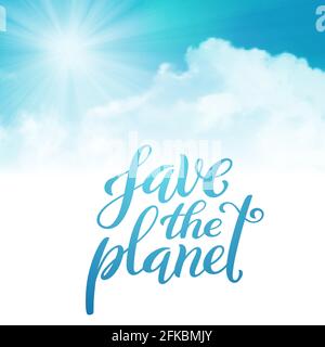 Save the planet. Template for poster with handdrawn lettering. Vector. Stock Vector