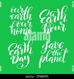 Set of quotes for Earth day. Template for poster with handdrawn lettering. Vector. Stock Vector