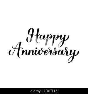 Happy Anniversary calligraphy hand lettering isolated on white. Birthday or wedding anniversary celebration poster. Vector template for greeting card, Stock Vector