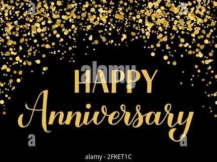 Happy Anniversary handwritten celebration banner. Black and gold confetti birthday or wedding anniversary party decorations. Vector template for greet Stock Vector