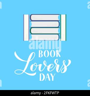 Book Lovers Day calligraphy hand lettering with stack of books. Easy to edit vector template for logo design, greeting card, banner, poster, sign, fly Stock Vector