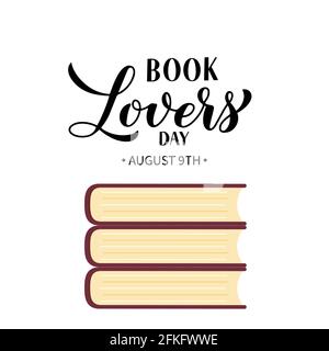 Book Lovers Day calligraphy hand lettering with stack of books. Easy to edit vector template for logo design, greeting card, banner, poster, sign, fly Stock Vector