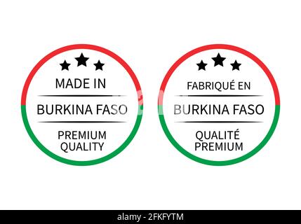 Made in Burkina Faso round labels in English and in French languages. Quality mark vector icon. Perfect for logo design, tags, badges, stickers, emble Stock Vector