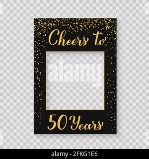 Cheers to 50 Years photo booth frame on a transparent background. 50th Birthday or anniversary photobooth props. Black and gold confetti party decorat Stock Vector