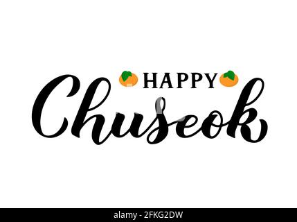 Happy Chuseok calligraphy hand lettering isolated on white. Korean traditional holiday Thanksgiving Day. Vector template for typography poster, greeti Stock Vector