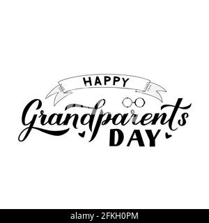 Happy Grandparents Day calligraphy hand lettering isolated on white. Greeting card for grandmother and grandfather. Easy to edit vector template for b Stock Vector