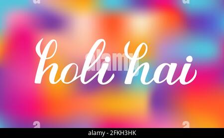 Holi hai calligraphy hand lettering on colorful gradient background. Traditional Indian festival of colors. Hindu spring celebration poster.Vector tem Stock Vector