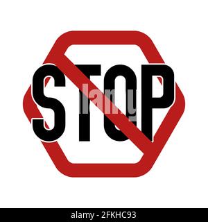 Stop word. Prohibition sign. Forbidden hexagonal sign. illustration isolated on white. Stock Photo