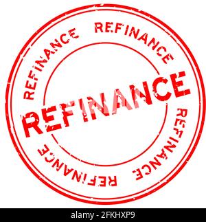 Grunge red refinance word round rubber seal stamp on white background Stock Vector