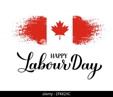 Happy Labour Day calligraphy hand lettering with Canadian flag. Holiday in Canada typography poster. Vector template for banner, flyer, greeting card, Stock Vector