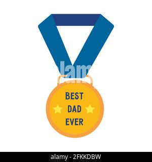 Gold Medal with the words best dad ever. Fathers Day. Colorful isolated flat vector illustration. Card or icon Stock Vector