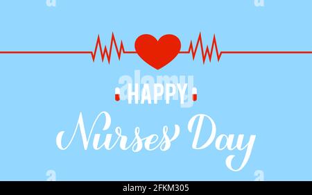 Happy Nurses day calligraphy hand lettering. Easy to edit vector template for typography poster, banner, greeting card, flyer, sticker, etc. Stock Vector