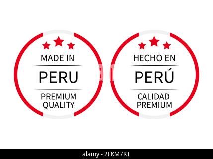 Made in Peru round labels in English and in Spanish languages . Quality mark vector icon. Perfect for logo design, tags, badges, stickers, emblem, pro Stock Vector