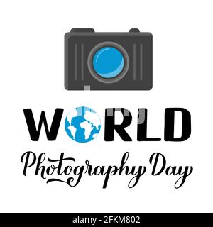 World Photography Day calligraphy hand lettering and photo camera isolated on white. Vector template for logo design, banner, typography poster, greet Stock Vector