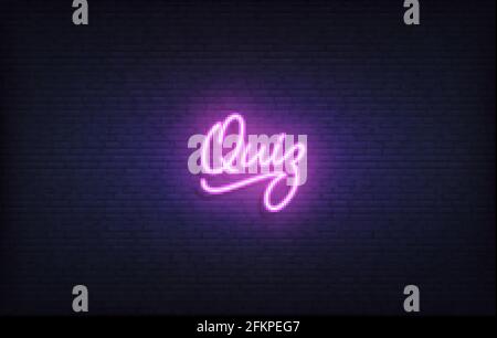 Quiz neon sign. Glowing neon lettering Quiz template Stock Vector