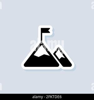 Mountain with a flag. Mission sticker, logo, icon. Vector. Goal. Vector on isolated background. EPS 10 Stock Vector