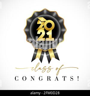 Class of 2021 graduates with graduation cap gold calligraphy black rosette. Congrats Graduation lettering, You did it. Template for design party Stock Vector