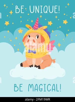 Cute pig in unicorn costume with horn wings sitting on the cloud. Poster with motivational quotes be unique be magical. Vector colorful design illustr Stock Vector