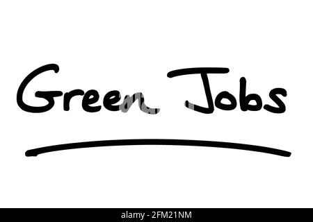 Green Jobs, handwritten on a white background. Stock Photo