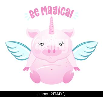 Be magical - Cute rose pink pig. Funny doodle piglet. Hand drawn lettering for Valentine's Day greetings cards, invitations. Love adnimal. Xoxo, do no Stock Vector