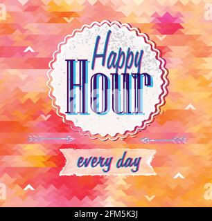 Hipster background made of triangles on the Happy Hour in orange colors Retro label design. Square composition with geometric shapes, color orange. Hi Stock Vector