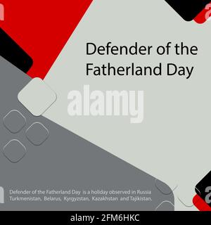 Defender of the Fatherland Day is a holiday observed in Russia, Turkmenistan, Belarus, Kyrgyzstan, Kazakhstan and Tajikistan. Stock Vector