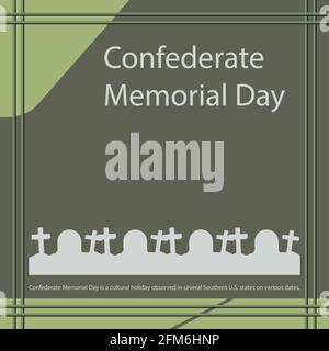 Confederate Memorial Day is a cultural holiday observed in several Southern U.S. states on various dates. Stock Vector