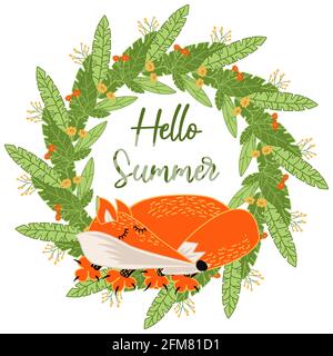 Sleeping red fox, wreath of forest plants, lettering Hello summer. Character sleeping fox. Funny little animals. Animal pattern. Nature art. Stock Vector