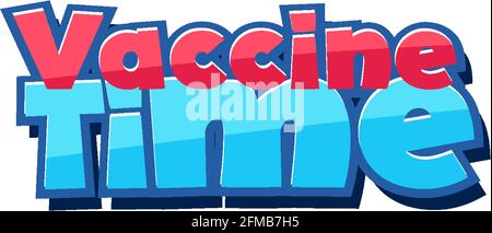 Vaccine Time font in cartoon style isolated on white background illustration Stock Vector