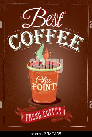 Retro poster in vintage style with drawing cup of coffee and lettering best coffee, on a brown background. Stock Vector