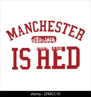 Manchester Is Red A Vector For T-Shirt Print Stock Vector