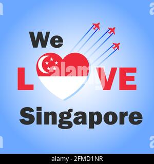 We love Singapore banner with heart shaped Singapore flag. Patriotic poster with fighter jet in the sky. Stock Vector